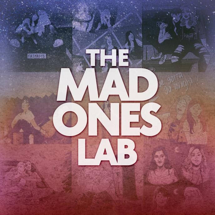 Text: "The Mad Ones Lab" overlaying images of two cartoon best friends driving.